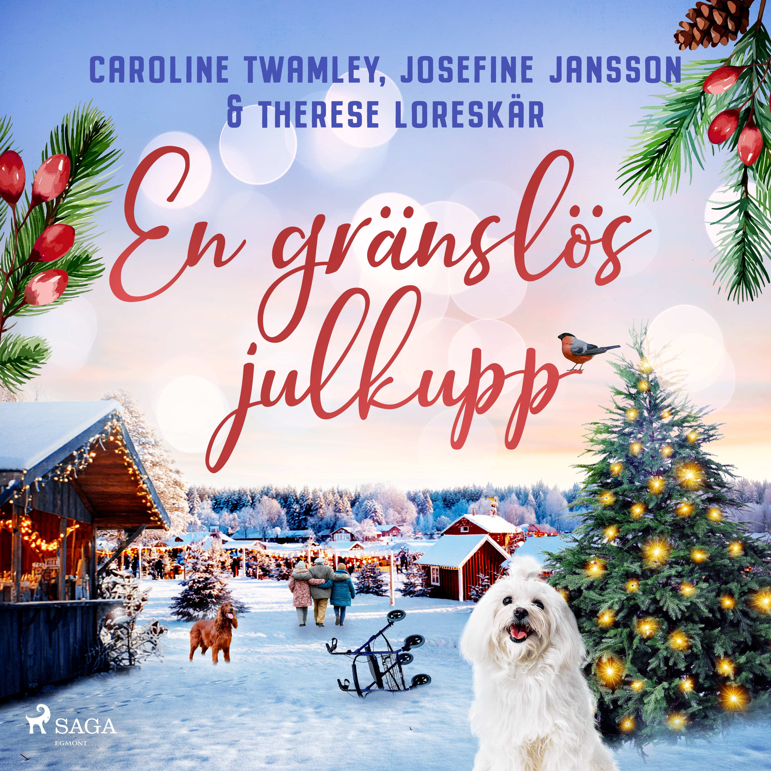 En Gränslös Julupp av Therese Loreskär, Caroline Twamley och Josefine Jansson omslag